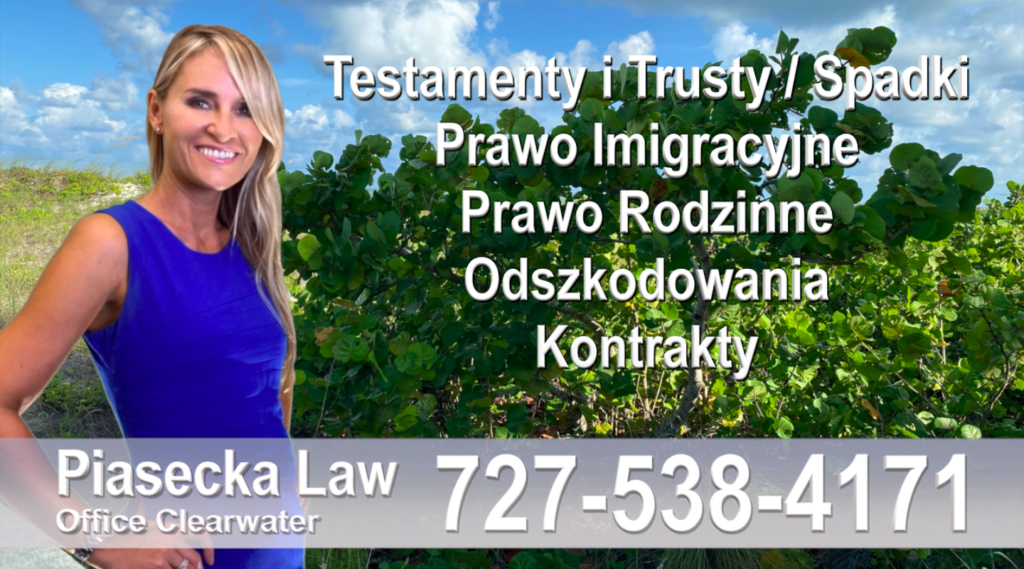 Polscy-Adwokaci-Polski adwokat prawnik Floryda Testamenty Trusty Spadki Prawo Imigracyjne Rodzinne Odszkodowania Kontrakty Wypadki